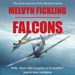 Falcons: A Siege of Malta Novel - Fickling, Melvyn