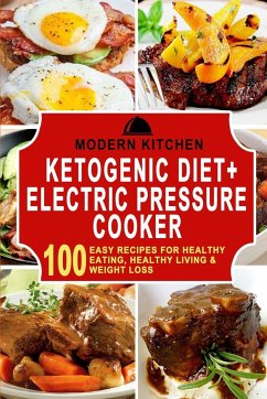 Ketogenic Diet + Electric Pressure Cooker - Kitchen, Modern