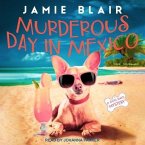 Murderous Day in Mexico: A Dog Days Mystery