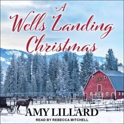 A Wells Landing Christmas - Lillard, Amy