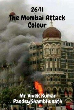 The Mumbai Attack Colour - Shambhunath, Vivek Kumar Pandey