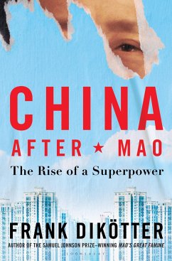 China After Mao - Dikötter, Frank