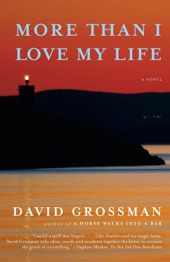 More Than I Love My Life - Grossman, David