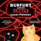 Burfurt and the Crazy Laser Pointer