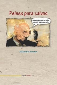 Peines para calvos - Soriano Peralta, Maximino