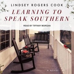 Learning to Speak Southern - Cook, Lindsey Rogers