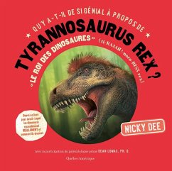 Qu'y A-T-Il de Si Génial À Propos de Tyrannosaurus Rex? - Dee, Nicky