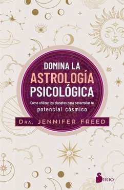 Domina La Astrología Psicológica - Freed, Jennifer