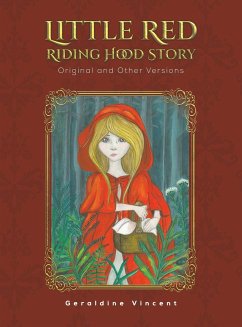 Little Red Riding Hood Story - Vincent, Geraldine