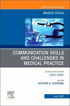 Cover Communication Skills and Challenges in Medical Practice, an Issue of Medical Clinics of North America