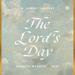 The Lord's Day - Godfrey, W Robert