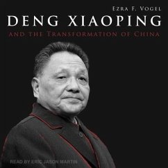 Deng Xiaoping and the Transformation of China - Vogel, Ezra F.
