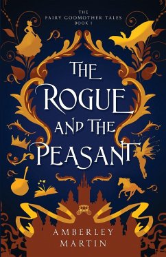 The Rogue and the Peasant - Martin, Amberley