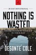 Nothing Is Wasted: The Bridge From Your... - Bild 1