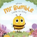 When Mr Bumble Came to Stay