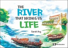 The River That Brings Us Life - Ang, Sarah