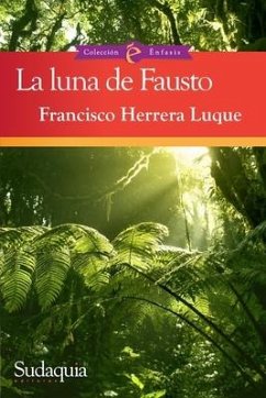 La luna de Fausto - Herrera Luque, Francisco