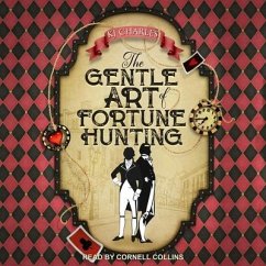The Gentle Art of Fortune Hunting - Charles, Kj