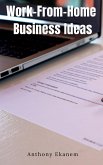 Work-From-Home Business Ideas