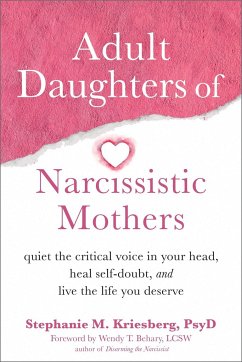 Adult Daughters of Narcissistic Mothers - Kriesberg, Stephanie M