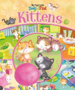 My First Little Seek and Find: Kittens - Media, Sequoia Kids; Rescek, Sanja