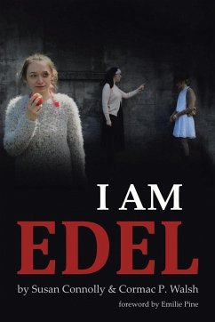 I Am Edel - Connolly, Susan; Walsh, Cormac P.