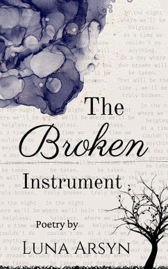 The Broken Instrument - Arsyn, Luna