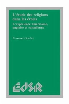 L'Étude Des Religions Dans Les Écoles - Ouellet, Fernand