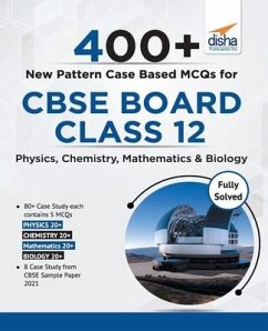 400+ New Pattern Case Study MCQs for CBSE Board Class 10 - Science, Mathematics & Social Studies - Experts, Disha