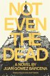 Not Even the Dead - Bild 1