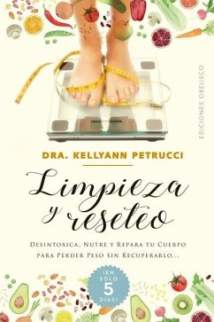 Limpieza Y Reseteo - Petrucci, Kellyann