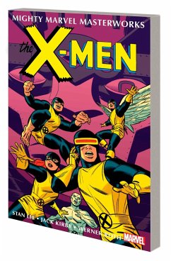 Mighty Marvel Masterworks: The X-Men Vol. 2 - Where Walks the Juggernaut - Lee, Stan