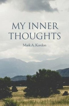 My Inner Thoughts - Kordon, Mark A.