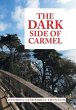 The Dark Side of Carmel - Bild 1