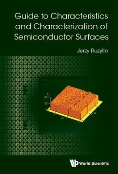 Guide to Characteristics and Characterization of Semiconductor Surfaces - Ruzyllo, Jerzy