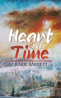 Heart over Time - Barrett, Marie