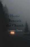 Home Beneath the Church