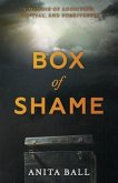 Box of Shame: A Memoir of Addiction, Survival, and Forgiveness