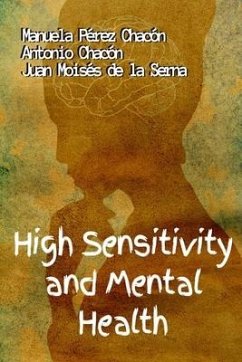 High Sensitivity and Mental Health - Antonio Chacón; Juan Moisés de la Serna