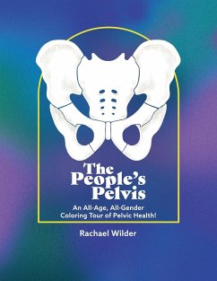 The People's Pelvis - Wilder, Rachael