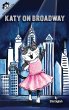 Katy on Broadway - Bild 1
