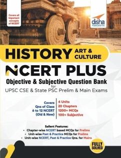 History, Art & Culture NCERT PLUS Objective & Subjective Question Bank for UPSC CSE & State PSC Prelim & Main Exams - Experts, Disha