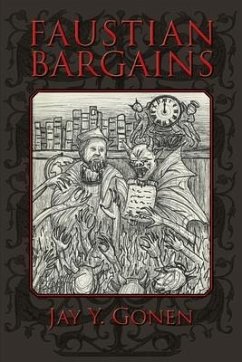 Faustian Bargains - Gonen, Jay Y.