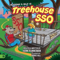 Tree House Sso: A Mutzphey and Milo Adventure - Kunneman, Hank