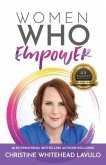 Women Who Empower- Christine Whitehead Lavulo: 30 International Bestselling Authors Included