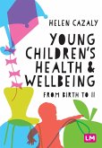 Young Children's Health and Wellbeing