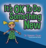 It's OK to Do Something New It's OK to Do Something New