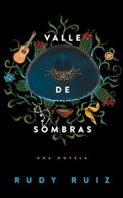 Valle de Sombras: Una Novela - Ruiz, Rudy