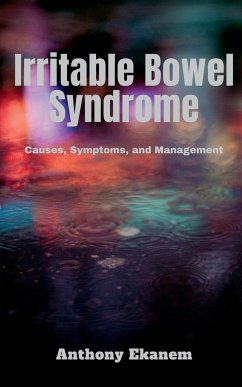 Irritable Bowel Syndrome - Ekanem, Anthony