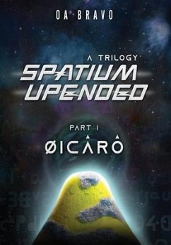 Spatium Upended - A Trilogy - Bravo, O a